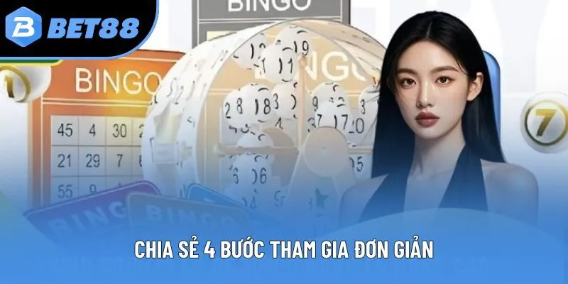 Chia sẻ 4 bước tham gia đơn giản