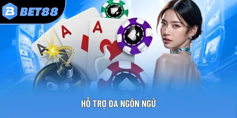 Hỗ trợ đa ngôn ngữ